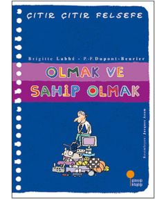 Çıtır Çıtır Felsefe 27 - Olmak ve Sahip Olmak 
