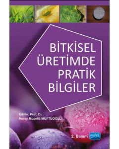 Bitkisel Üretimde Pratik Bilgiler
