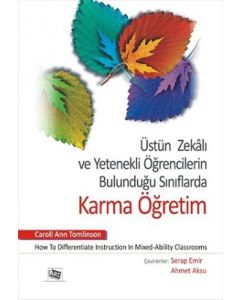 Üstün Zekalı Ve Yetenekli Öğrencilerin Bulunduğu Sınıflarda Karma Öğretim