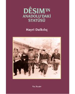 Desim'in Anadolu'daki Statüsü