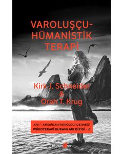Varoluşçu - Hümanistik Terapi
