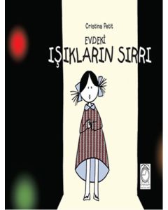 Evdeki Işıkların Sırrı