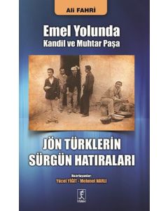 Emel Yolunda Kandil ve Muhtar Paşa
