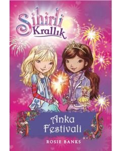 Sihirli Krallık 16 Anka Festivali