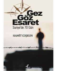 Gez Göz Esaret
