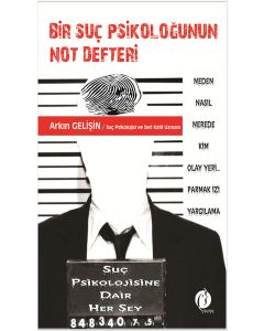 Bir Suç Psikoloğunun Not Defteri