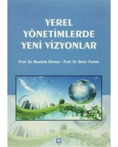 Yerel Yönetimlerde Yeni Vizyonlar