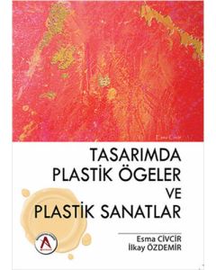 Tasarımda Plastik Ögeler ve Plastik Sanatlar