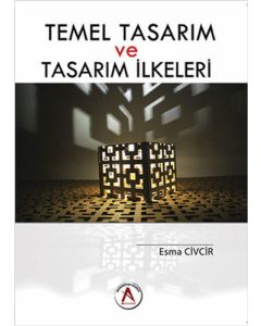 Temel Tasarım ve Tasarım İlkeleri