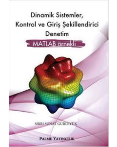 Dinamik Sistemler, Kontrol ve Giriş Şekillendirici Denetim