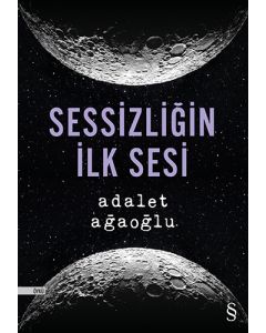 Sessizliğin İlk Sesi