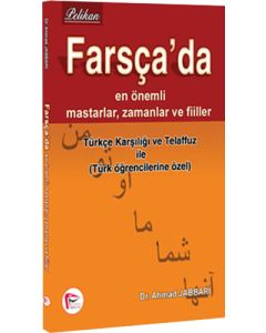 Farsça'da En Önemli Mastarlar, Zamanlar ve Fiiller