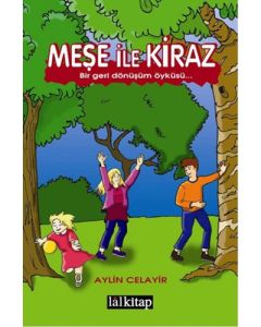 Meşe İle Kiraz