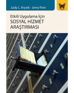 Etkili Uygulama İçin Sosyal Hizmet Araştırması