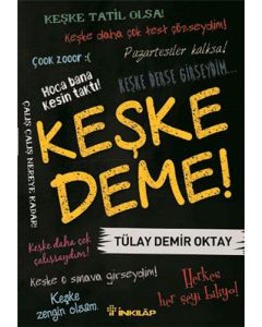 Keşke Deme!