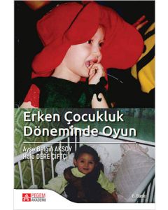 Erken Çocukluk Döneminde Oyun