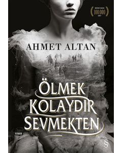 Ölmek Kolaydır Sevmekten
