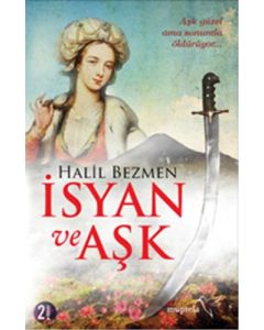 İsyan ve Aşk