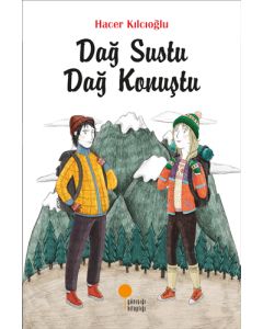 Dağ Sustu Dağ Konuştu