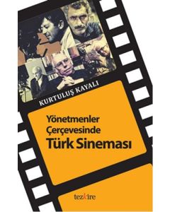 Yönetmenler Çerçevesinde Türk Sineması