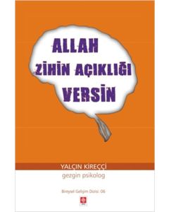 Allah Zihin Açıklığı Versin