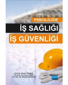 Psikolojide İş Sağlığı İş Güvenliği