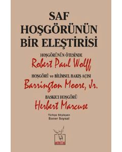 Saf Hoşgörünün Bir Eleştirisi