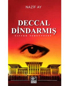 Deccal Dindarmış