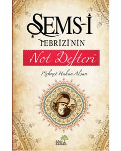 Şems-i Tebrizi'nin Not Defteri