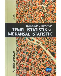 Planlamada ve Coğrafyada Temel İstatistik ve Mekansal İstatistik