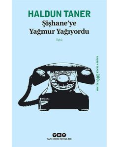 Şişhane'ye Yağmur Yağıyordu