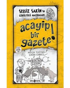 Sessiz Sakin'in Gürültülü Maceraları 3 - Acayip Bir Gazete! (Ciltli)