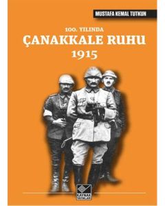 100. Yılında Çanakkale Ruhu 1915