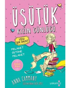 Üşütük Kızın Günlüğü - Yeni Bir Hayat