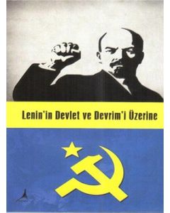 Lenin'in Devlet ve Devrimi Üzerine