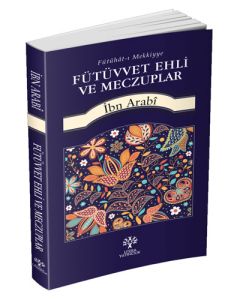 Fütüvvet Ehli ve Meczuplar