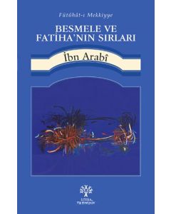 Besmele ve Fatiha’nın Sırları