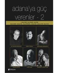 Adana'ya Güç Verenler - 2
