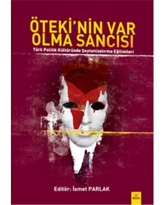 Öteki'nin Var Olma Sancısı