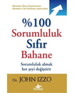 %100 Sorumluluk Sıfır Bahane