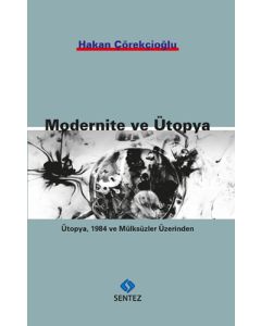 Modernite ve Ütopya