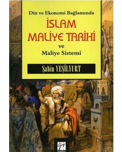 Din ve Ekonomi Bağlamında İslam Maliye Tarihi ve Maliye Sistemi