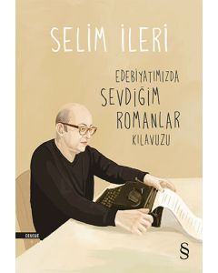 Edebiyatımızda Sevdiğim Romanlar Kılavuzu