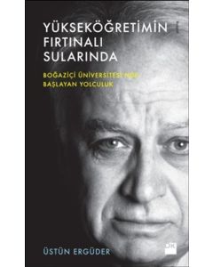 Yükseköğretimin Fırtınalı Sularında