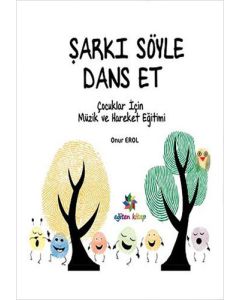 Şarkı Söyle Dans Et
