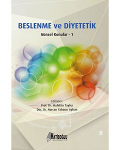 Beslenme ve Diyetetik Güncel Konular - 1