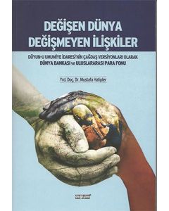 Değişen Dünya Değişmeyen İlişkiler