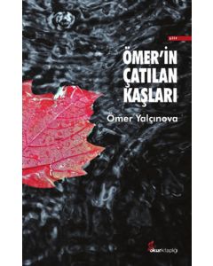 Ömer’in Çatılan Kaşları