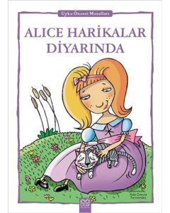 Alice Harikalar Diyarında - Uyku Öncesi Masalları Serisi