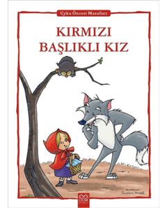 Kırmızı Başlıklı Kız - Uyku Öncesi Masalları Serisi